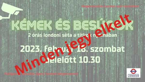 Londoni séta - Kémek és besúgók