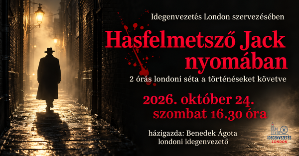 Londoni séta - Hasfelmetsző Jack nyomában